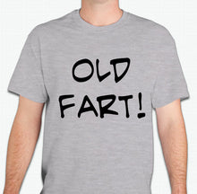 Load image into Gallery viewer, Old Fart - SWHC - Shirts